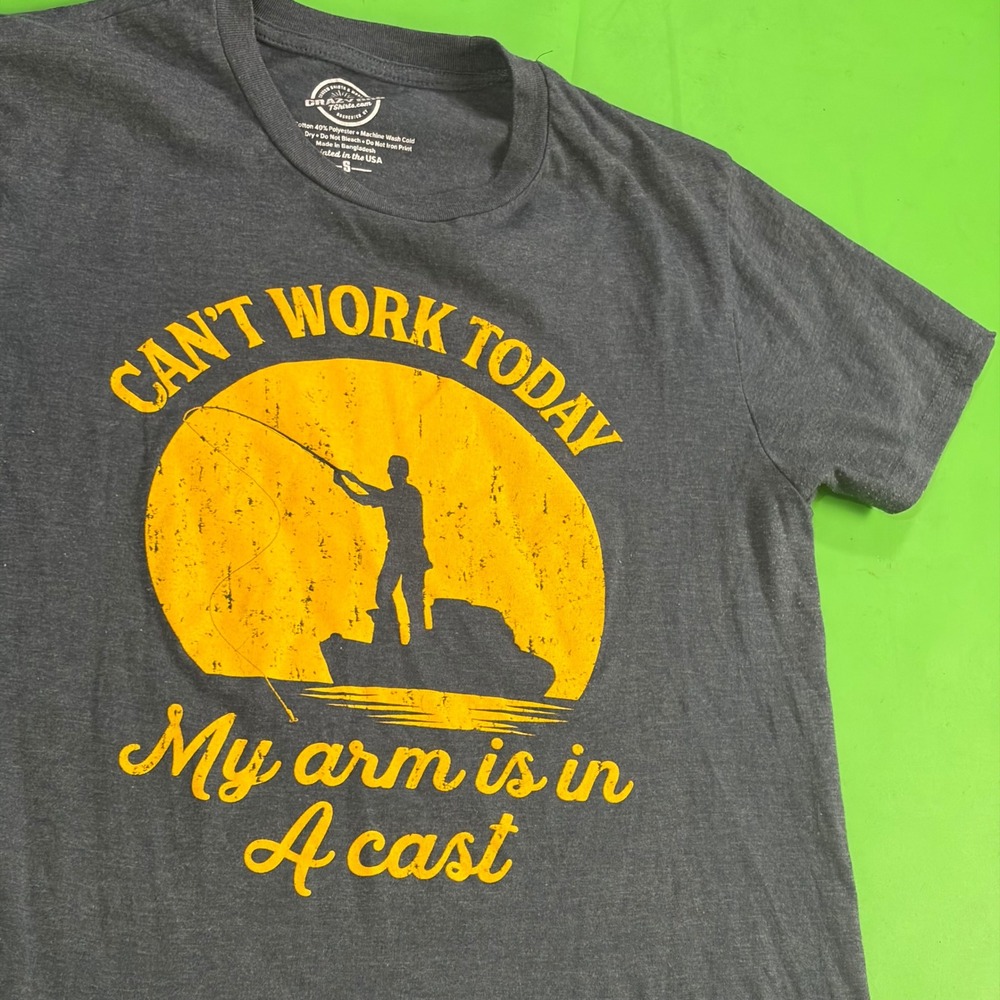 Can't Work Today My Arm is in a Cast T-Shirt Mens S Gray Pun Funny Fishing Tee